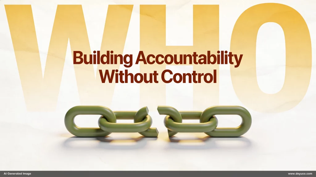 building accountability without control to get consistent performance without being in every conversation