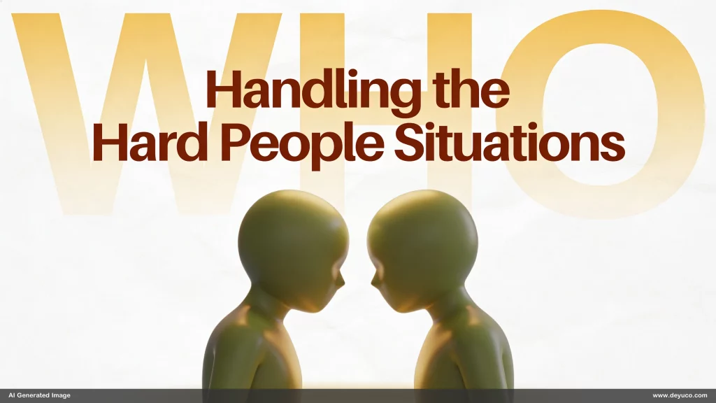 handling hard people situations like under-performance and difficult conversations