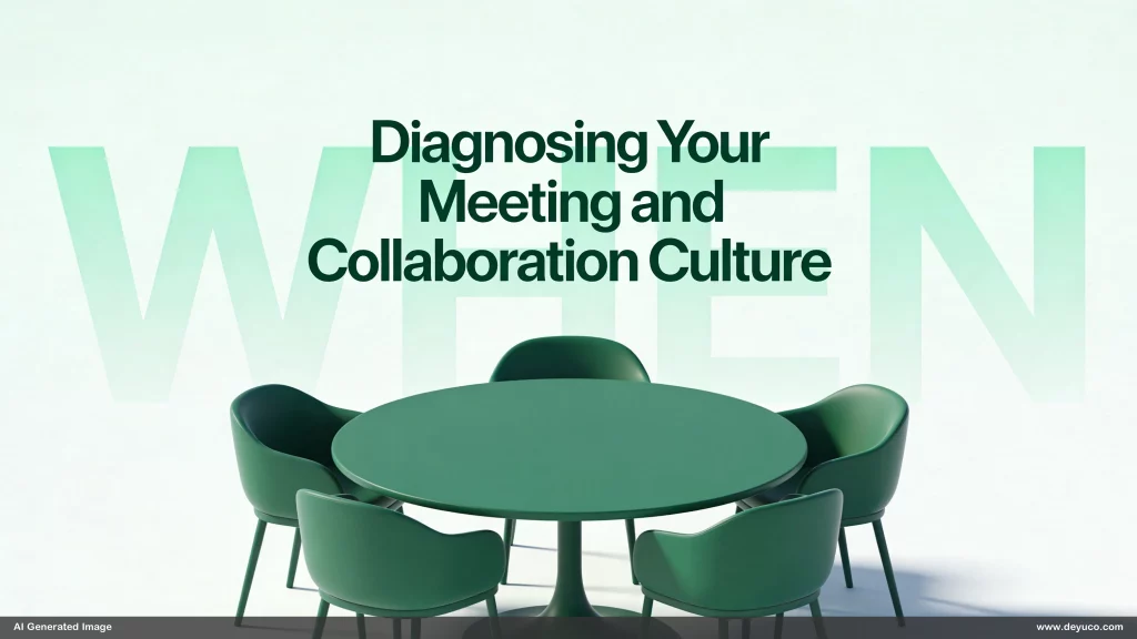Diagnosing Meeting Culture