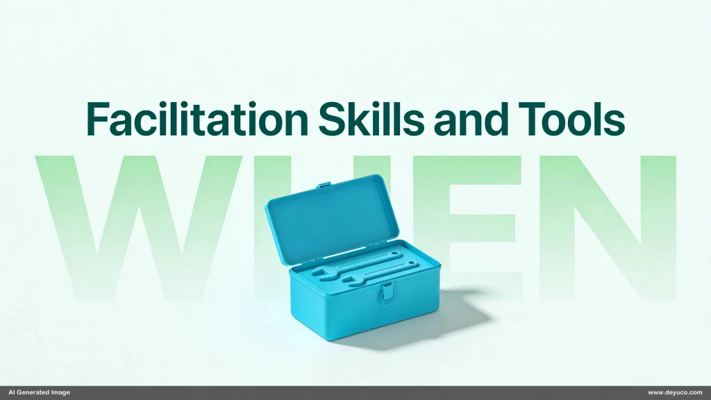 Facilitation Skills and Tools