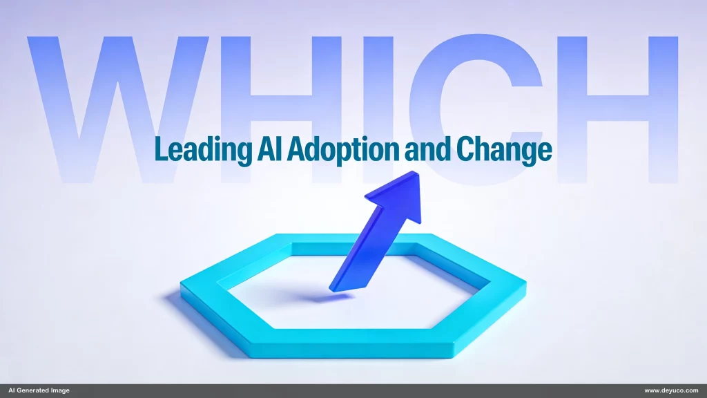 Leading AI Adoption and Change